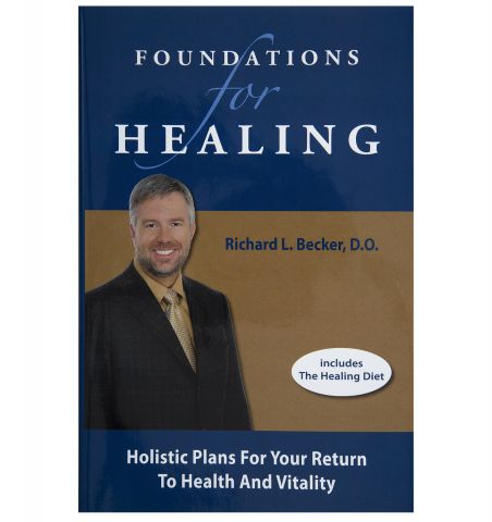Foundations For Healing, by Dr. Richard Becker, 349 pgs., Hardcover